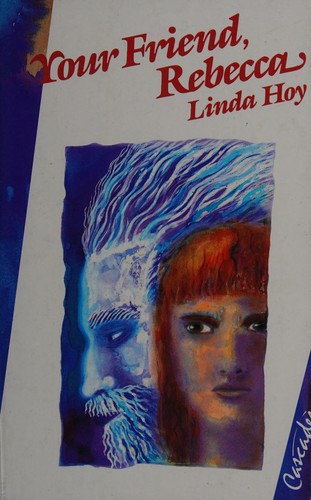 Cover for Your friend, Rebecca