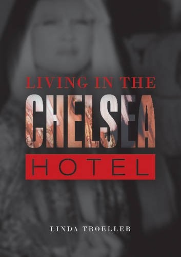 Cover for Living in the Chelsea Hotel