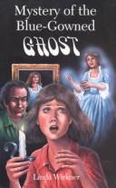 Cover for Mystery of the blue-gowned ghost