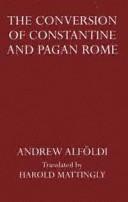 Cover for The Conversion of Constantine and Pagan Rome (Oxford Reprints)