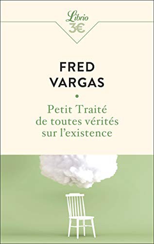 Cover for Petit Traité de toutes vérités sur l'existence