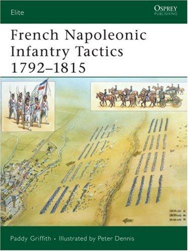 Cover for French Napoleonic Infantry Tactics 1792-1815