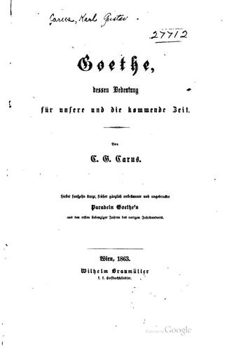 Cover for Goethe, dessen Bedeutung für unsere und die kommende Zeit: Dessen Bedeutung ...