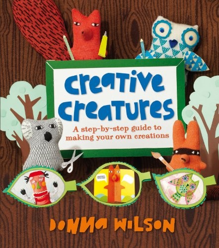 Cover for Donna Wilson's Creative Creatures