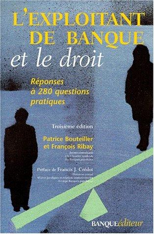 Cover for L'exploitant de banque et le droit 
