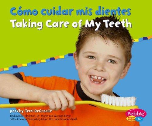 Cover for Como Cuidar Mis Dientes/Taking Care of My Teeth