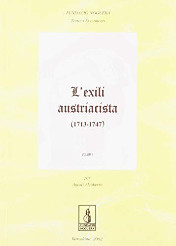 Cover for L' exili austriacista, 1713-1747