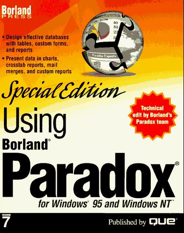 Cover for Using Borland Paradox 7 for Windows 95 and Windows Nt, Special Edition (Special Edition Using)