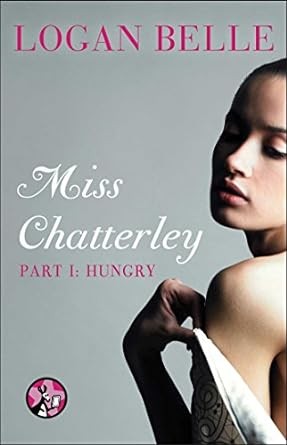 Cover for Miss Chatterley, Part I