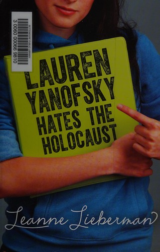 Cover for Lauren Yanofsky hates the Holocaust