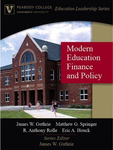 Cover for Modern Education Finance and Policy (Peabody College Education Leadership Series)