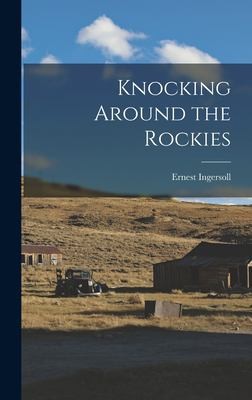 Cover for Knocking Around the Rockies