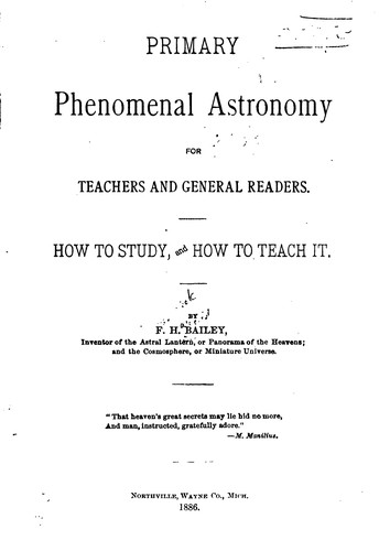 Cover for Primary Phenomenal Astronomy for Teachers and General Readers: How to Study, and how to Teach it
