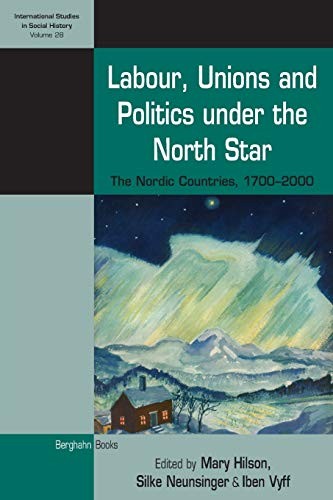 Cover for Labour, Unions and Politics under the North Star