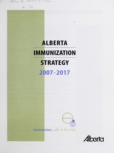 Cover for Alberta immunization strategy 2007-2017