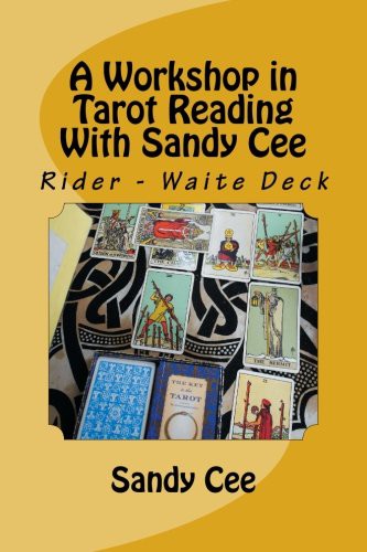 Cover for A Workshop in Tarot Reading With Sandy Cee