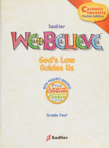 Cover for Sadlier - We Believe - God's Law Guides Us - Catholic Identity Parish Edition - Grade 4 student Edition