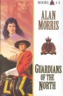 Cover for Guardians of the North Books 1-3