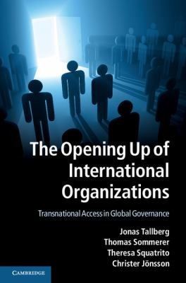 Cover for The Opening Up of International Organizations