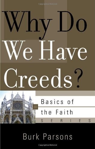 Cover for Why do we have creeds?