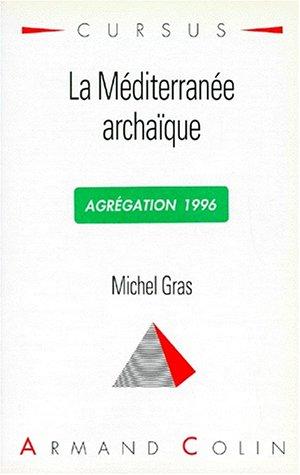 Cover for La Méditerranée archaïque