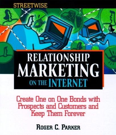Cover for Streetwise relationship marketing on the Internet