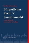 Cover for Bürgerliches Recht V. Familienrecht (Springers Kurzlehrbücher der Rechtswissenschaft) (German Edition)