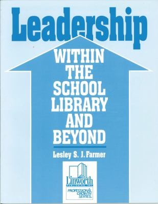 Cover for Leadership within the school library and beyond