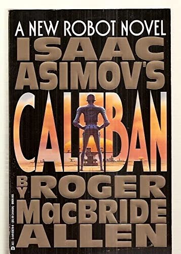 Cover for Isaac Asimov's Caliban