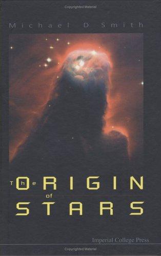 Cover for The Origin Of Stars