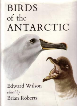 Cover for Edward Wilson's birds of the Antarctic