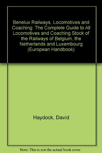 Cover for Benelux Railways, Locomotives and Coaching (European Handbook)