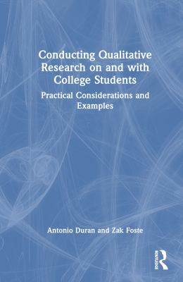 Cover for Conducting Qualitative Research on and with College Students