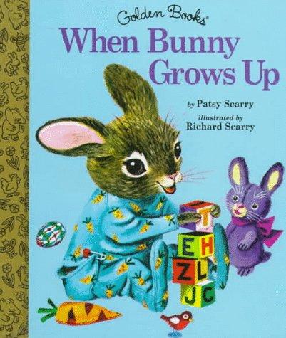 Cover for When Bunny Grows Up