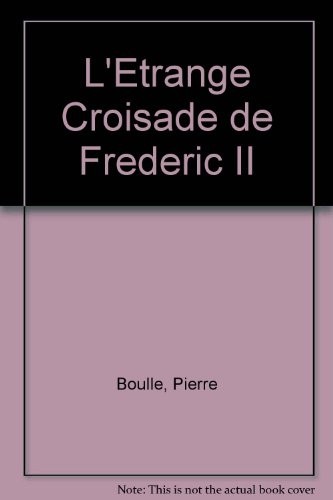 Cover for L'\Etrange Croisade de Frederic II