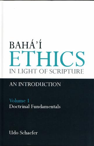 Cover for Bahá'í ethics in light of scripture