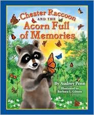 Cover for Chester Raccoon and the acorn full of memories