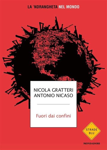 Cover for Fuori dai confini: La 'Ndrangheta nel mondo
