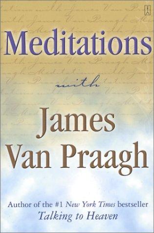 Cover for Meditations with James Van Praagh