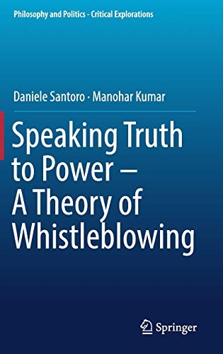 Cover for Speaking Truth to Power - A Theory of Whistleblowing