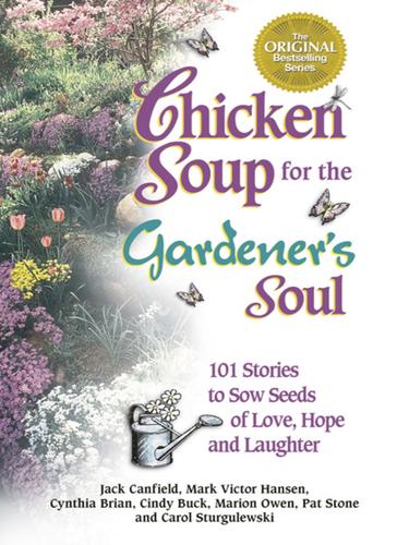 Cover for Chicken Soup for the Gardener's Soul