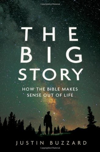 Cover for The Big Story: How the Bible Makes Sense out of Life