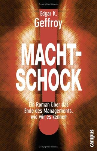 Cover for Machtschock. Ein Roman über das Ende des Managements, wie wir es kennen.