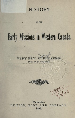 Cover for History of the early missions in western Canada
