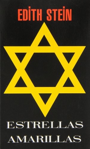 Cover for Estrellas amarillas : Autobiografía