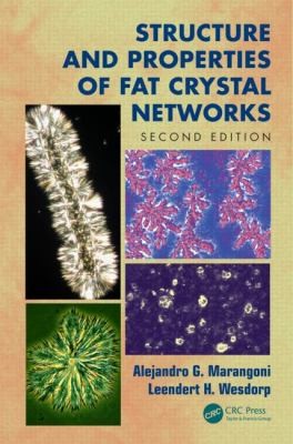 Cover for Structure And Properties Of Fat Crystal Networks