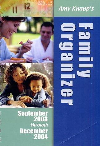 Cover for Amy Knapp's Family Organizer, 2003-2004