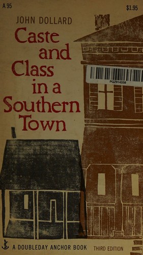 Cover for Caste and class in a southern town.