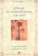 Cover for Porque no encuentro sentido a mi vida? / The Half-Empty Heart