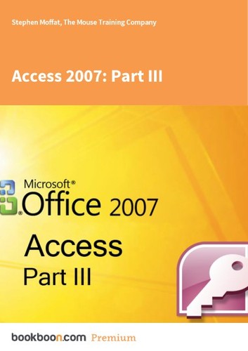 Cover for Access 2007: Part III